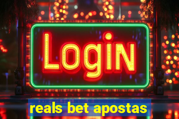 reals bet apostas