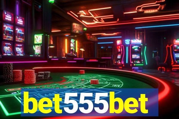 bet555bet