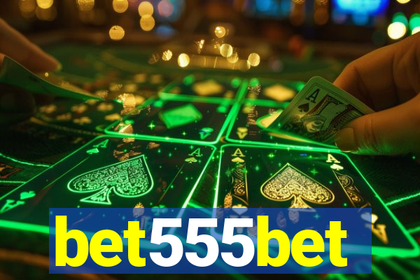 bet555bet