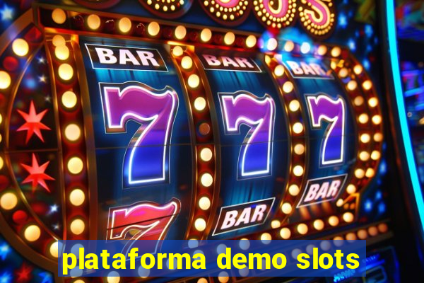 plataforma demo slots