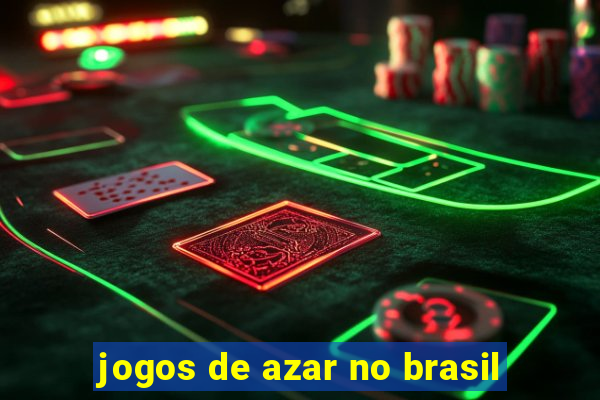 jogos de azar no brasil