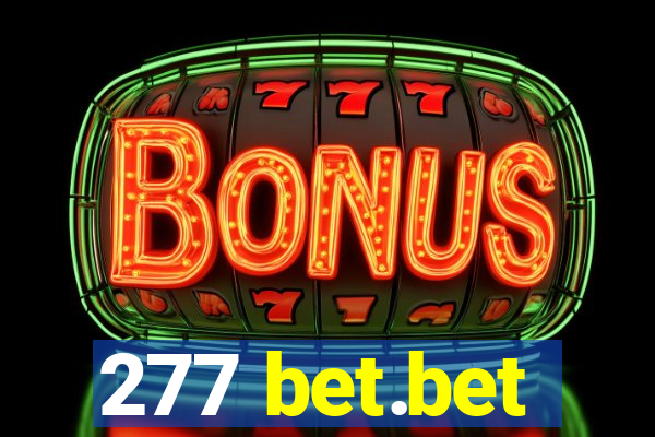 277 bet.bet