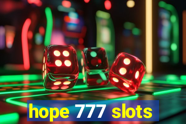 hope 777 slots