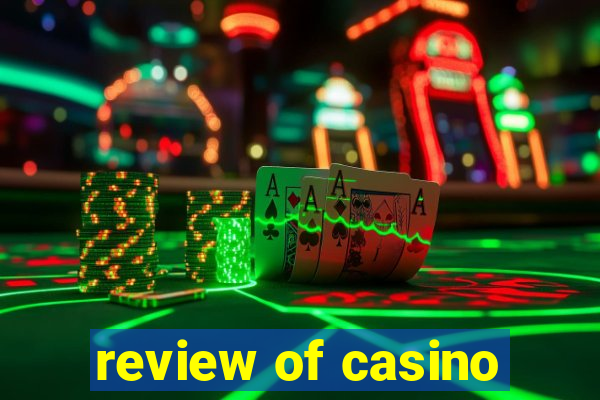 review of casino