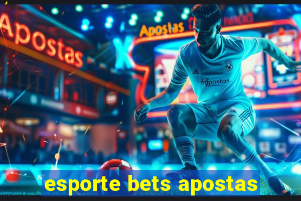 esporte bets apostas