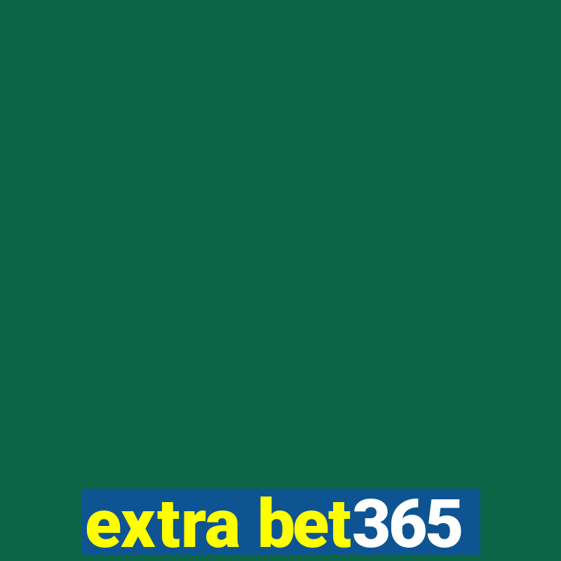 extra bet365