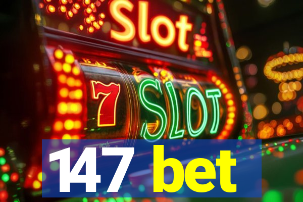 147 bet