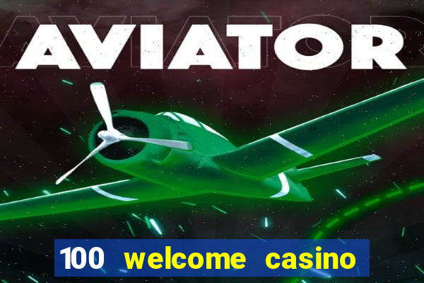 100 welcome casino bonus bovada