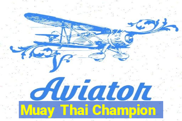 Muay Thai Champion