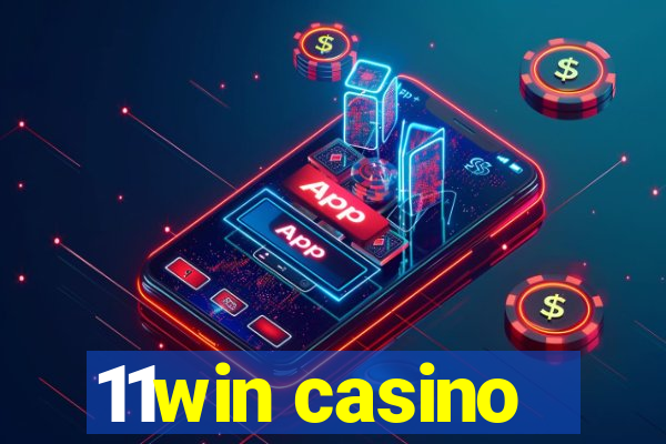 11win casino