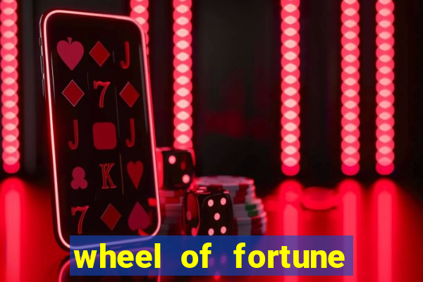 wheel of fortune casino slot