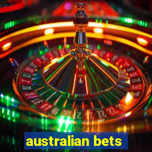 australian bets