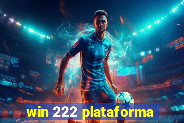 win 222 plataforma