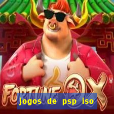 jogos de psp iso pt br