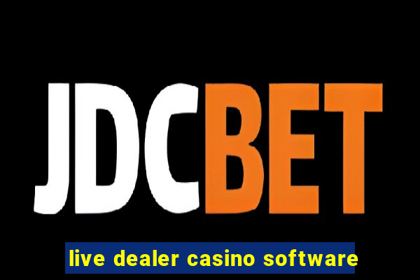 live dealer casino software