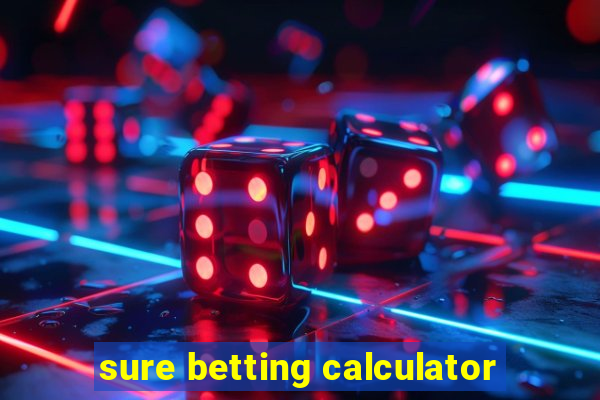 sure betting calculator