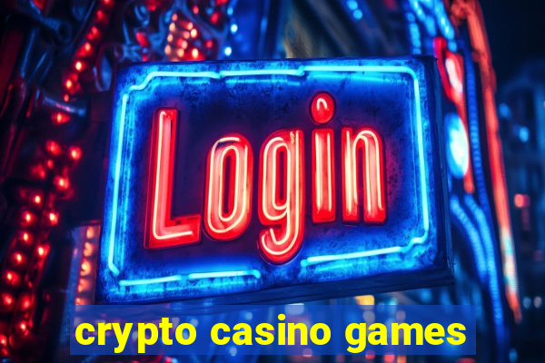 crypto casino games