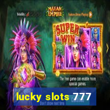 lucky slots 777