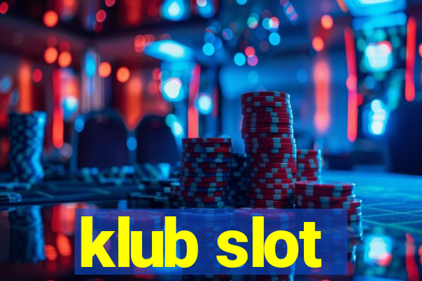 klub slot