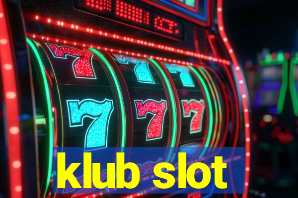 klub slot