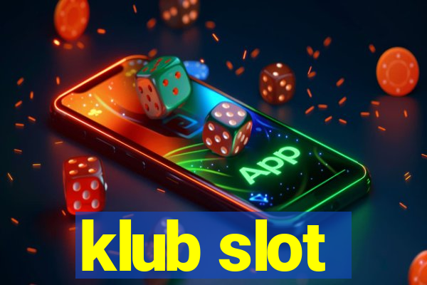 klub slot