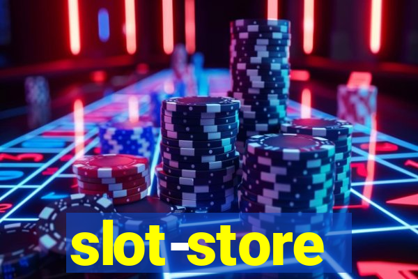 slot-store