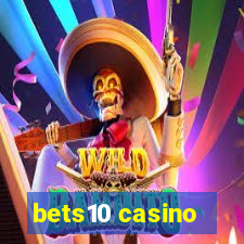 bets10 casino