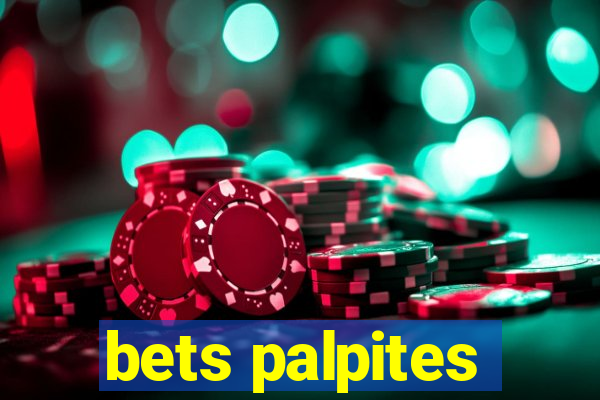 bets palpites