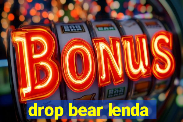 drop bear lenda