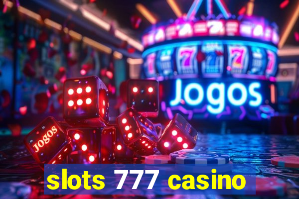 slots 777 casino