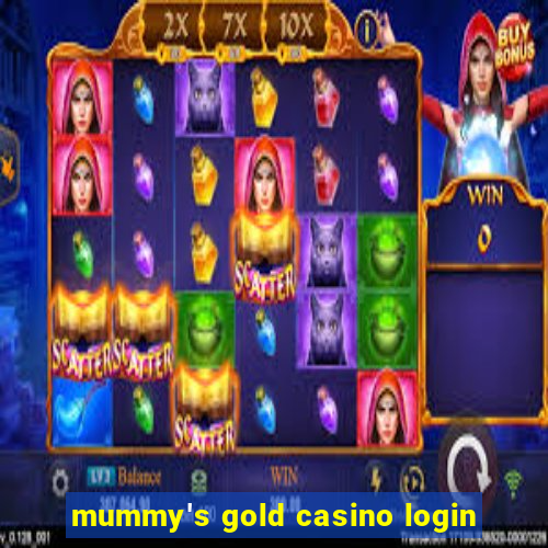 mummy's gold casino login