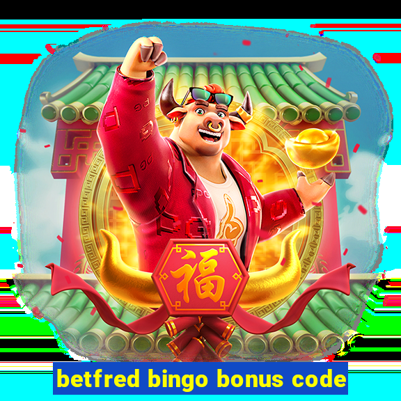 betfred bingo bonus code