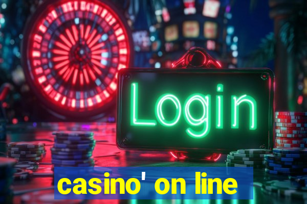 casino' on line