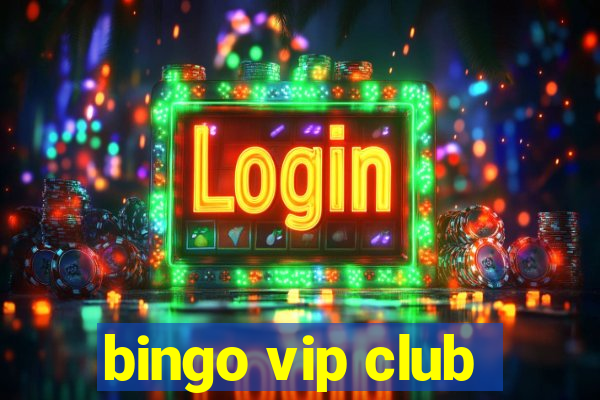 bingo vip club