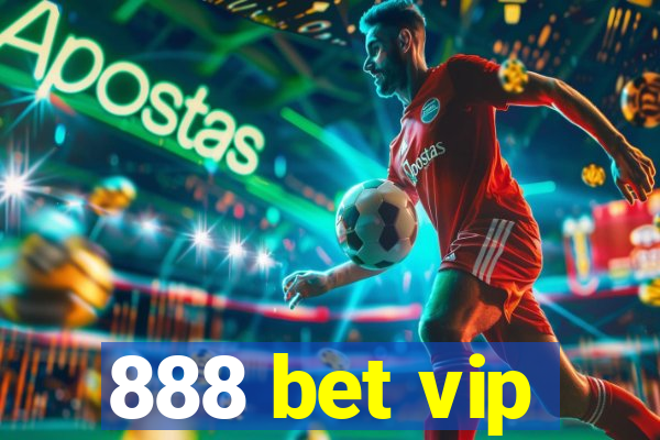 888 bet vip