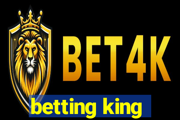 betting king