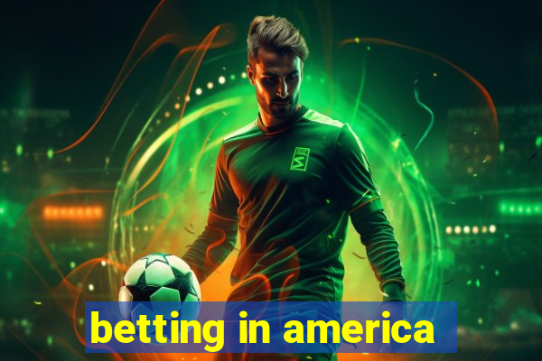 betting in america