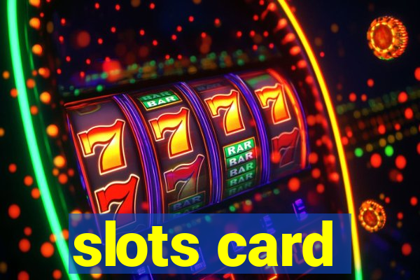 slots card