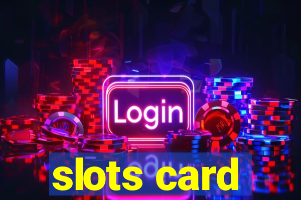 slots card