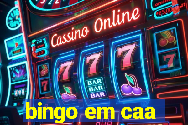 bingo em caa