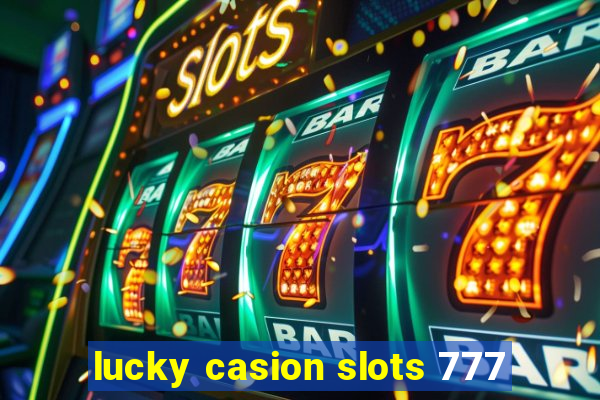 lucky casion slots 777