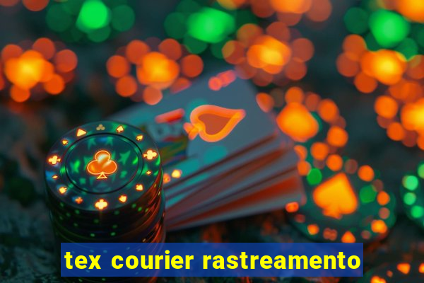 tex courier rastreamento