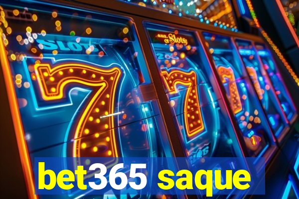 bet365 saque