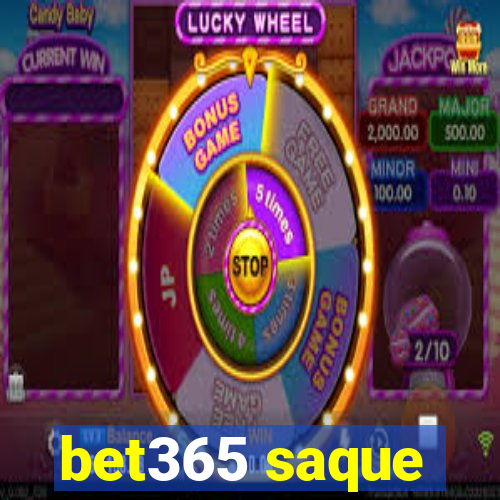 bet365 saque