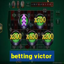 betting victor