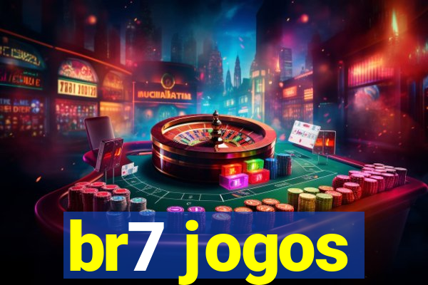 br7 jogos