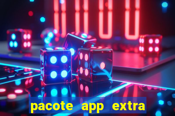 pacote app extra tim beta