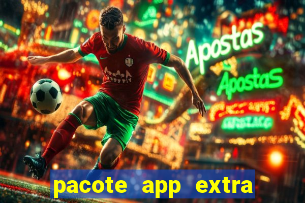 pacote app extra tim beta