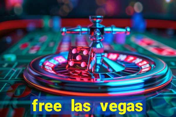 free las vegas slot games