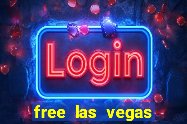 free las vegas slot games